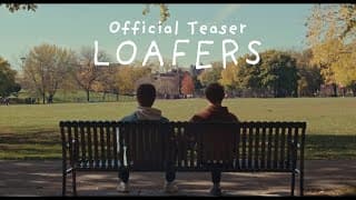 Loafers | Official Teaser