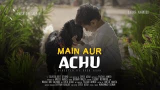 Main Aur Achu - A Heartwarming Eid Story | Short Film | Silverlight Studios