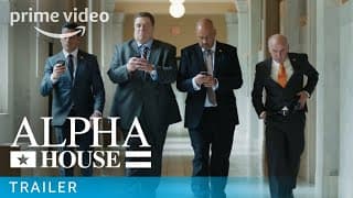 Alpha House -Prime Video: Pilot Trailer | Prime Video