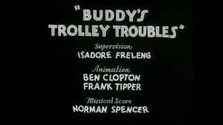 Buddy’s Trolley Troubles(1934)ORIGINAL TITLES IN HD!