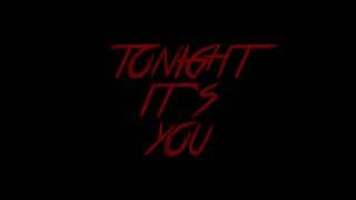 Tonight It's You - Teaser