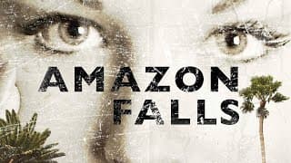Amazon Falls Trailer (Comedy Drama Movie 2010)