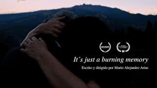 It´s just a burning memory (2022) - Tráiler Oficial
