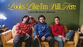 Looks Like I'm Still Here - Official Trailer