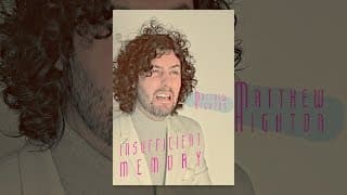 Matthew Highton: Insufficient Memory