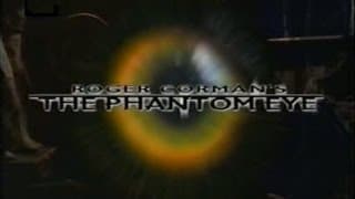 Roger Corman's The Phantom Eye