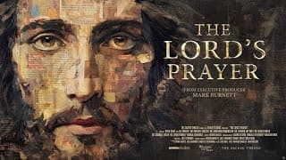 The Lord's Prayer | Official Film Trailer