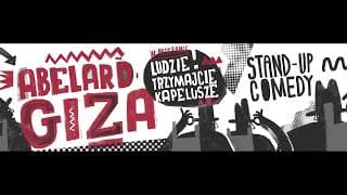ABELARD GIZA - Ludzie trzymajcie kapelusze (całe nagranie)