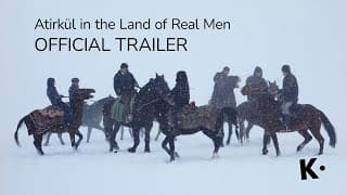 Atirkül in the Land of Real Men | Official Trailer | Streaming on Klassiki