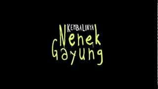 Kembalinya Nenek Gayung - Trailer
