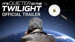 It's Quieter In The Twilight - Official Trailer