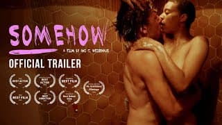 Official Trailer - Somehow