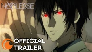 Noblesse | A Crunchyroll Original | OFFICIAL TRAILER