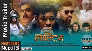New Nepali Movie LALTEEN Official Trailer 2017/2074 Ft. Dayahang Rai, Priyanka Karki, Keki Adhikari