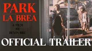 Park La Brea Short Film Official Trailer