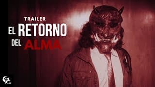 EL RETORNO DEL ALMA | Trailer (Cortometraje)