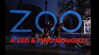 A Zed & Two Noughts (1985) Trailer