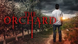 The Orchard | Official Trailer | BayView Entertainment