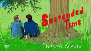 SUSPENDED TIME | Official Trailer | In Select Theaters August 15