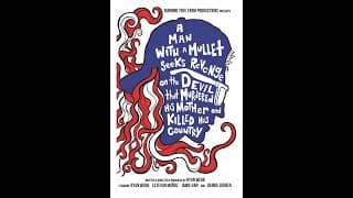 Trailer for the feature film 'A Man With a Mullet...'