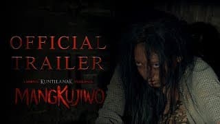 Official Trailer 'Mangkujiwo'