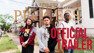 THE PROCESS - Official Trailer HD