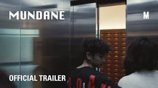 Mundane | Official Trailer | 2024 | Momentariya