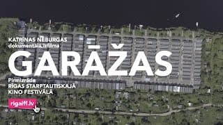 GARĀŽAS: Pirmizrāde #Riga_IFF Priekšvakarā