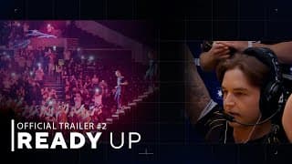 Ready Up - Official Trailer #2 | BLAST