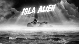 Isla Alien - Trailer