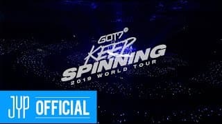 GOT7 2019 WORLD TOUR 'KEEP SPINNING' DVD & BLU-RAY PREVIEW