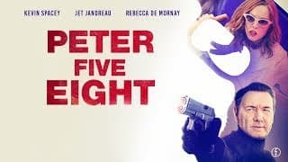 Peter Five Eight Official Trailer (Invincible Entertainment)