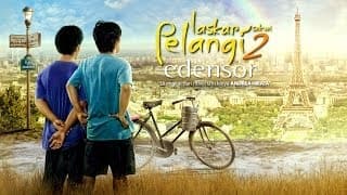 Laskar Pelangi 2 : Edensor - Official Trailer