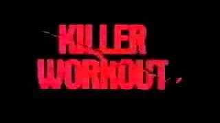 Killer Workout   Trailer
