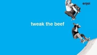 tweak the beef
