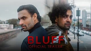 BLUFF Official Trailer (2022) British Crime Drama