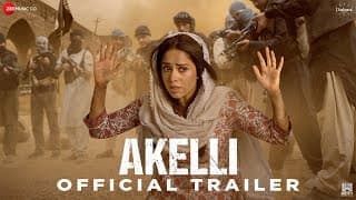 Akelli - Official Trailer | Nushrratt Bharuccha | 18th August