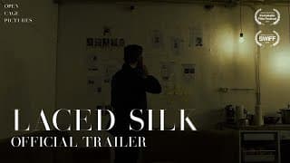 Laced Silk | Official Trailer
