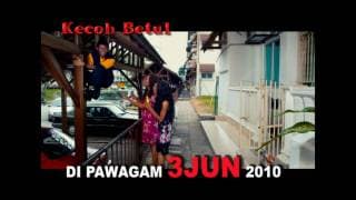 KECOH BETUL - THE MOVIE TRAILER IN CINEMAS 3 JUNE 2010