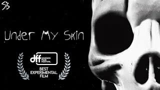 "Under My Skin" - Experimental Short Film by Marcello Sgro