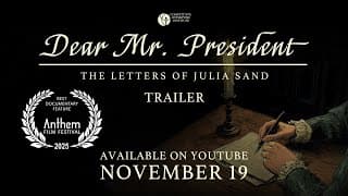Dear Mr. President: The Letters of Julia Sand | 11/19 Release Trailer