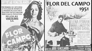 Flor del campo | Elena Fernán | Rafael Lanzetta | Alfredo Sadel | Linda Olivier | 1951