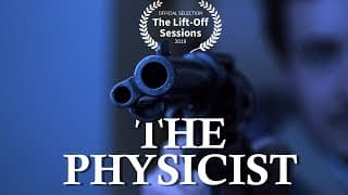 The Physicist (2019) | Short Film
