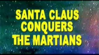 Santa Claus Conquers The Martians (Trailer)