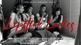 Lipstick Ladies (2025 Short Film) Directed by Hattie Williams