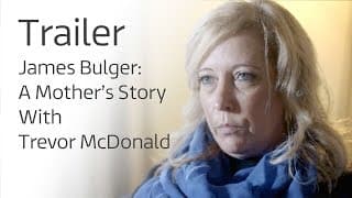 James Bulger: A Mother's Story With Trevor McDonald | Thursday 8th Feb | ITV