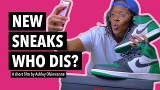 New Sneaks, Who Dis?