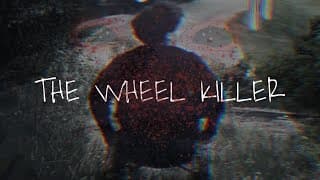The wheel killer