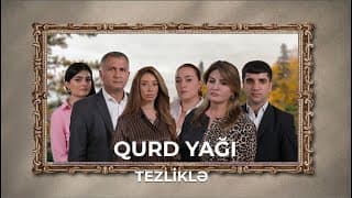 "Qurd yağı" - Anons / Tezliklə ATV-də