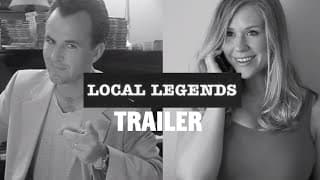 Local Legends | Trailer